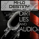 Mi Lo - Destiny Original Mix