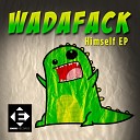 Wadafack - Beast Original Mix