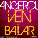 Dangerous - Ven A Bailar Original Mix