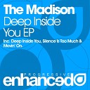 The Madison Vadim Dvihay - Silence Is Too Much Original Mix