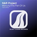 N R Project - Mercury Original Mix