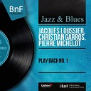 Jacques Loussier Christian Garros Pierre… - Le clavier bien temp r Livre I Pr lude BWV 853 in E Flat Minor Arranged By Jacques…