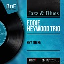 Eddie Heywood Trio - Tenderly