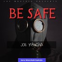 Joe Mbuthia - Be Safe