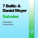 7 Baltic Daniel Meyer - Salvater Original Mix