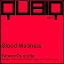 Fabrice Torricella - Blood Madness Gypsy Family Remix