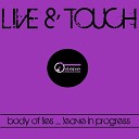Live Touch - Leave In Progress Original Mix