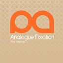 Tank Edwards - Analogue Fixation Original Mix
