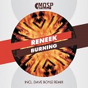 Reneek - Burning Original Mix