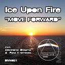 Ice Upon Fire - Move Forward Para X Remix