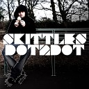 Skittles - Dot2dot Original Mix