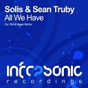 Solis Sean Truby - All We Have Original Mix
