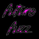 Gammer Klubfiller - Future Fuzz Original Mix