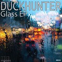 Duckhunter - Glass Craft Remix