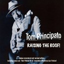 Tom Principato - In the Middle of the Night