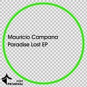 Mauricio Campana - Paradise Lost Original Mix