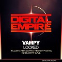 vampy - Locked Danny Blaze Remix