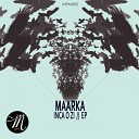 Maarka - Inca o zi Original Mix