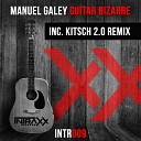 Manuel Galey - Guitar Bizarre Original Mix