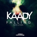 Kaady feat Lovisa - Falling Radio Edit