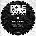 Meloder - Affection Original Mix