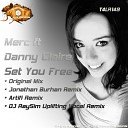 MERC feat Danny Claire - Set You Free Jonathan Burhan Remix
