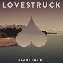 Lovestruck - Circles Original Mix