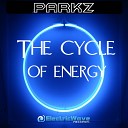 ParkZ - The C ycle Of E nergy Original Mix