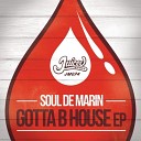 Soul de Marin - It s House Bitch Original Mix