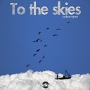 Suboctane - To The Skies Original Mix
