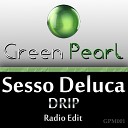 Sesso Deluca - Drip Radio Edit