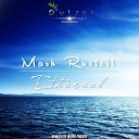 Mark Rustell - Ethereal Ikerya Project Remix