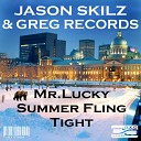 Jason Skilz Greg Records - Tight Original Mix