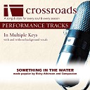 Crossroads Performance Tracks - Something In The Water Performance Track High with Background Vocals in…