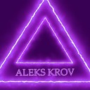 Aleks Krov - Неформат