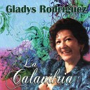 Gladys Rodr guez - Te Voy a Olvidar