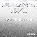 Ocean s Two - Running Away Eran Malca Remix