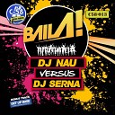 Dj Nau Dj Serna - Get Up Base Original Mix