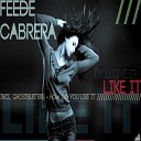 Feede Cabrera - How Do You Like It Original Mix