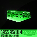 Bass Asylum - Clowns Bass Drop Rework