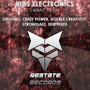 Kids Electronics - I Want To Sky Double Creativity Remix