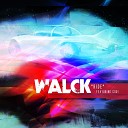 Walck feat Codi - Ride Original Mix