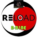 B N NE - Reload Original Mix