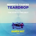 Roberto Txiapas - Teardrop Original Mix