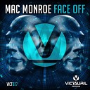 Mac Monroe - Face Off Original Mix