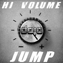 Hi Volume - Jump Original Mix