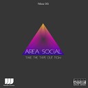 Area Social - Take The Tape Out Now Original Detroit Throwback…