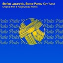 Stefan Lazarevic Borce Panov - Key West AngelLopez Remix