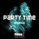 Avbeoud - Party Time Original Mix