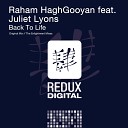 Raham HaghGooyan feat Juliet Lyons - Back To Life The Enlightment Vocal Mix